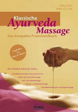 Klassische Ayurveda Massage von Diehl,  Erika, Kiel,  Edith Ch