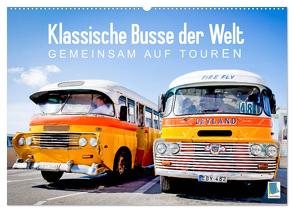 Klassische Busse der Welt: Gemeinsam auf Touren (Wandkalender 2024 DIN A2 quer), CALVENDO Monatskalender von CALVENDO,  CALVENDO
