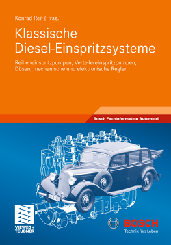 Klassische Diesel-Einspritzsysteme von Reif,  Konrad