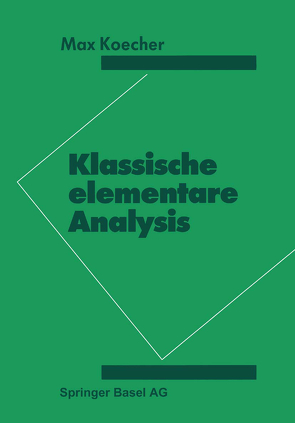 Klassische elementare Analysis von KOECHER