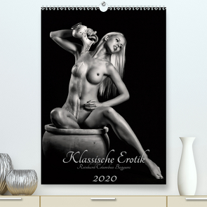 Klassische Erotik 2020 (Premium, hochwertiger DIN A2 Wandkalender 2020, Kunstdruck in Hochglanz) von Columbus Bagyura,  Reinhard