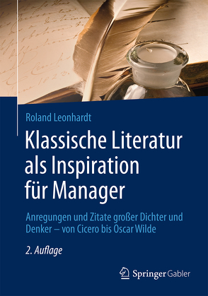 Klassische Literatur als Inspiration für Manager von Leonhardt,  Roland