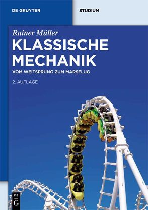 Klassische Mechanik von Mueller,  Rainer