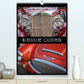 Klassische Oldtimer (Premium, hochwertiger DIN A2 Wandkalender 2020, Kunstdruck in Hochglanz) von Mueringer,  Christian
