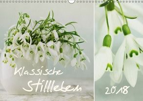 klassische Stillleben (Wandkalender 2018 DIN A3 quer) von Schwarz,  Nailia