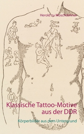 Klassische Tattoo-Motive aus der DDR von Moschdehner,  Herold zu
