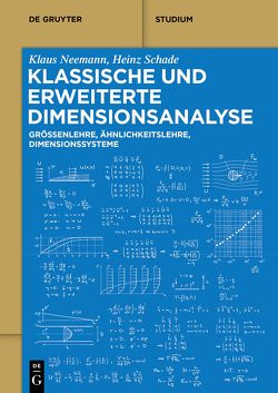 Klassische und erweiterte Dimensionsanalyse von Neemann,  Klaus, Schade,  Heinz