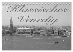 Klassisches Venedig (Tischkalender 2024 DIN A5 quer), CALVENDO Monatskalender von Helmke,  Sebastian