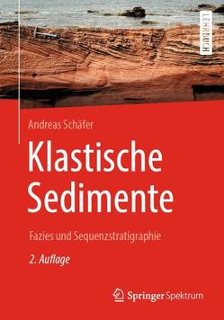 Klastische Sedimente von Schäfer,  Andreas