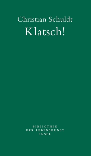 Klatsch! von Schuldt,  Christian