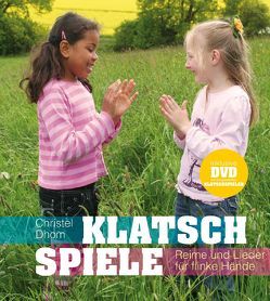 Klatschspiele von Dhom,  Christel, Lamb-Klinkenberg,  Ramona