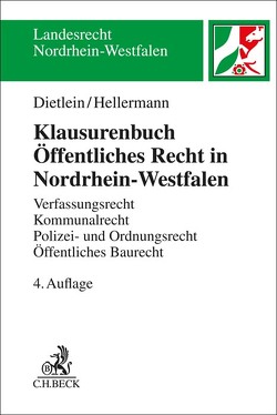 Klausurenbuch Öffentliches Recht in Nordrhein-Westfalen von Dietlein,  Johannes, Hellermann,  Johannes