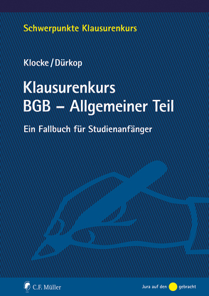 Klausurenkurs BGB – Allgemeiner Teil von Dürkop,  Klocke, Dürkop,  Max, Klocke,  Daniel M.