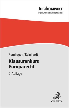 Klausurenkurs Europarecht von Purnhagen,  Kai