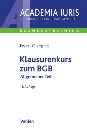 Klausurenkurs zum BGB von Fezer,  Karl-Heinz, Obergfell,  Eva Inés