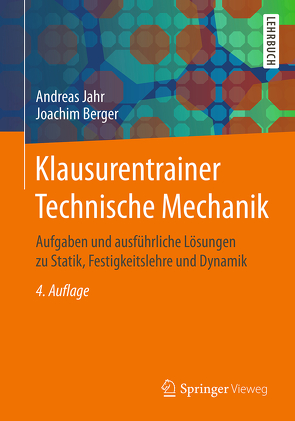 Klausurentrainer Technische Mechanik von Berger,  Joachim, Jahr,  Andreas