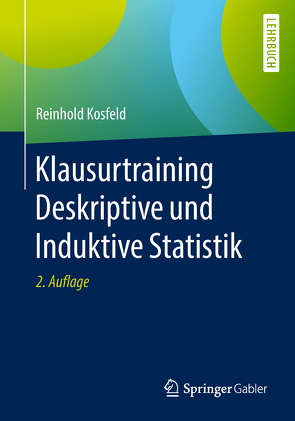 Klausurtraining Deskriptive und Induktive Statistik von Kosfeld,  Reinhold