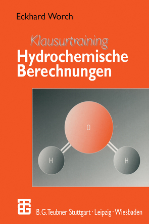 Klausurtraining Hydrochemische Berechnungen von Worch,  Eckhard