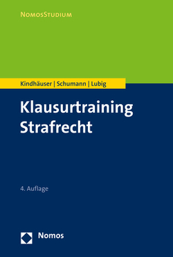 Klausurtraining Strafrecht von Kindhäuser,  Urs, Lubig,  Sebastian, Schumann,  Kay H.