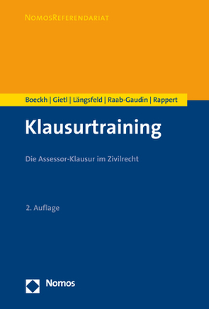 Klausurtraining von Boeckh,  Walter, Gietl,  Andreas, Längsfeld,  Alexander M.H., Raab-Gaudin,  Ursula, Rappert,  Klaus