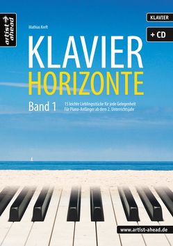 Klavier-Horizonte – Band 1 von Kreft,  Mathias