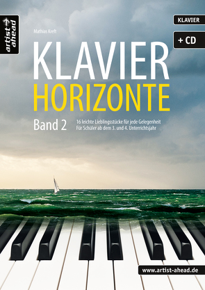 Klavier-Horizonte – Band 2 von Kreft,  Mathias