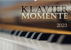 Klavier Momente (Wandkalender 2023 DIN A2 quer) von Galka,  Magdalena