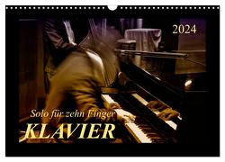 Klavier – Solo für zehn Finger (Wandkalender 2024 DIN A3 quer), CALVENDO Monatskalender von Roder,  Peter