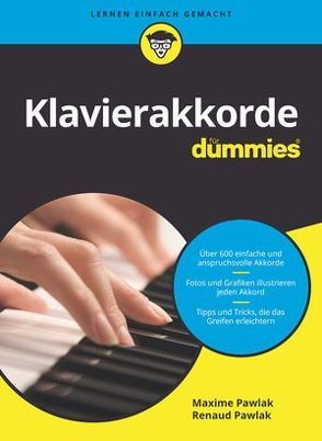 Klavierakkorde für Dummies von Fehn,  Oliver, Pawlak,  Maxime, Pawlak,  Renaud