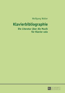 Klavierbibliographie von Walter,  Wolfgang
