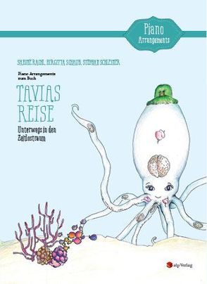 Klaviernoten zum Buch Tavias Reise von Rachl,  Sabine, Schaub,  Birgitta, Schleiner,  Stephan