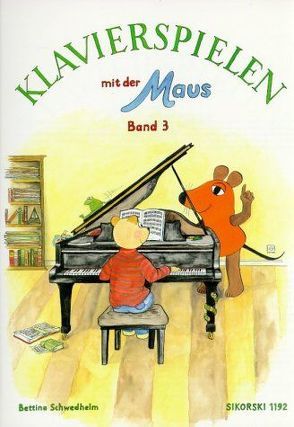 Klavierspielen mit der Maus von Kretzmann,  Imke, Schwedhelm,  Bettina
