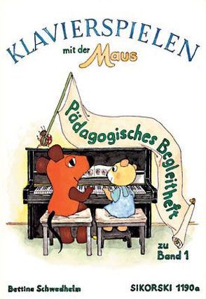 Klavierspielen mit der Maus / Spiel ohne Noten. Ed. 1190 von Kretzmann,  Imke, Schwedhelm,  Bettina