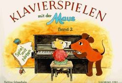 Klavierspielen mit der Maus von Kretzmann,  Imke, Schwedhelm,  Bettina