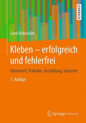 Kleben – erfolgreich und fehlerfrei von Habenicht,  Gerd