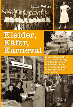 Kleider, Käfer, Karneval von Vetter,  Irmy