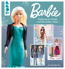 Barbie™ – Kleidung für Barbie und Ken selbst nähen von Benilan,  Annabel