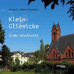 Klein-Glienicke von Petzholtz,  Gerhard Ludwig