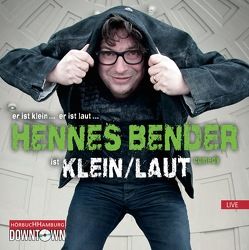 KLEIN/LAUT! von Bender,  Hennes