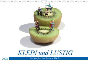 KLEIN und LUSTIG (Wandkalender 2022 DIN A4 quer) von Thiele,  Karsten