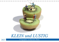 KLEIN und LUSTIG (Wandkalender 2023 DIN A4 quer) von Thiele,  Karsten