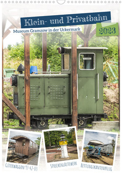 Klein- und Privatbahn Museum Gramzow (Wandkalender 2023 DIN A3 hoch) von Artist Design,  Magik, Gierok-Latniak,  Steffen