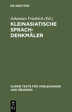 Kleinasiatische Sprachdenkmäler von Friedrich,  Johannes