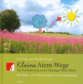 Kleine Atem-Wege von Fries,  Lisa, Werner,  Monika