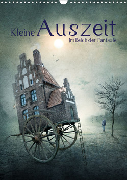 Kleine Auszeit im Reich der Fantasie (Wandkalender 2023 DIN A3 hoch) von Kuckenberg-Wagner,  Brigitte