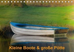 Kleine Boote & große Pötte / Geburtstagskalender (Tischkalender 2018 DIN A5 quer) von J. Sülzner / NJS-Photoraphie,  Norbert