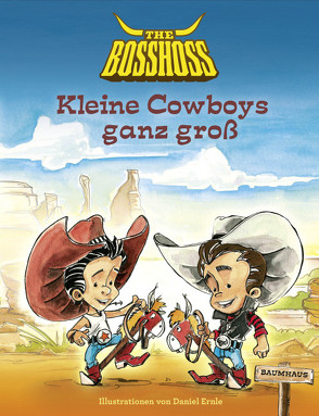 Kleine Cowboys ganz groß von BossHoss,  The