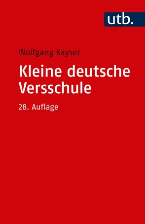 Kleine deutsche Versschule von Kayser,  Wolfgang
