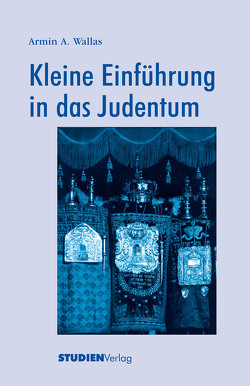 Kleine Einführung in das Judentum von Wallas,  Armin
