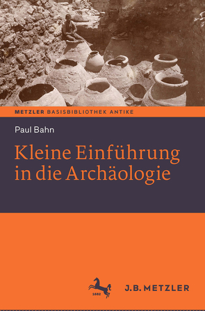 Kleine Einführung in die Archäologie von Bahn,  Paul, Brenneke,  Reinhard